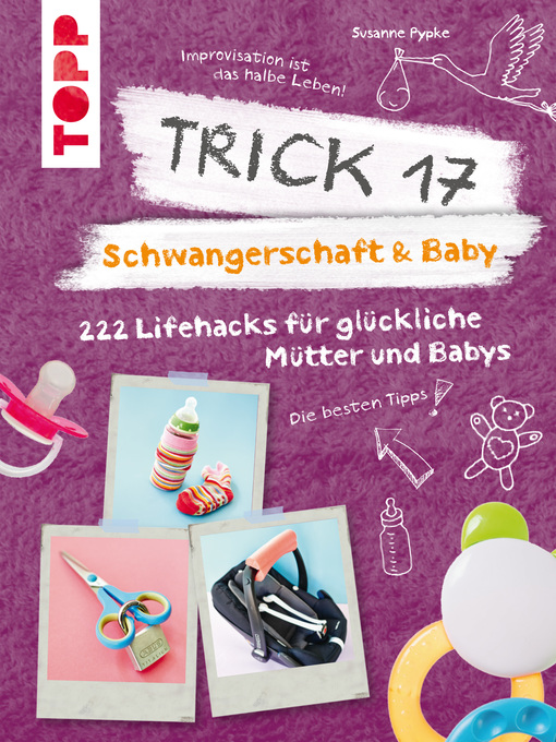 Title details for Trick 17--Schwangerschaft & Baby by susanne Pypke - Wait list